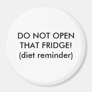 ÖFFNEN SIE NICHT DIESEN KÜHLSCHRANK! MAGNET