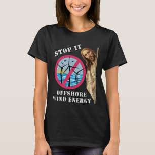 Offshore-Windenergie stoppen sie Jesus T-Shirt