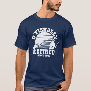 O'Fishalal wieder müde Fischerei Ruhestand Geschen T-Shirt