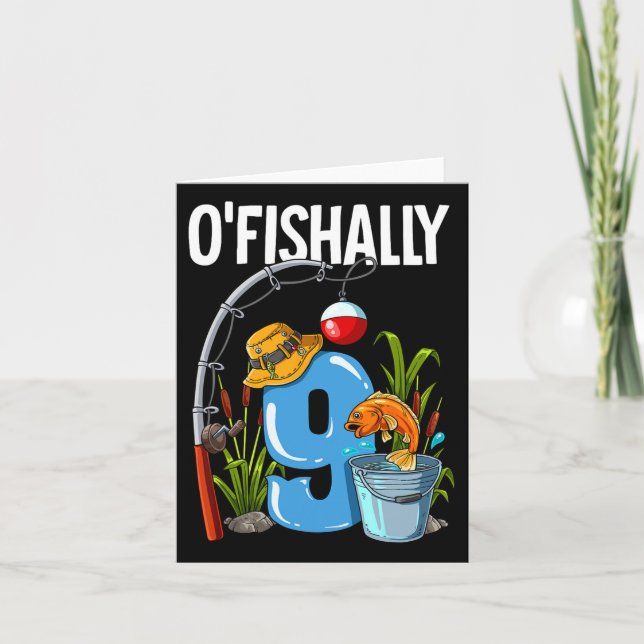 O'fishalish 9 Years Old 9th Birthday Fishing Karte (Vorderseite)