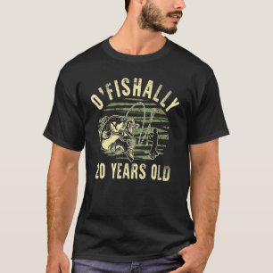 O'fishally 30 Years Old Fisherman 30 th Birthday F T-Shirt
