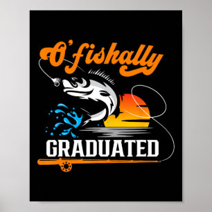 O'fishally Absolvent der Angeliebhaber Abschlussfe Poster