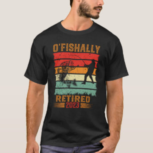 O'Fishally Remüde 2023 Rentner Fischer T-Shirt