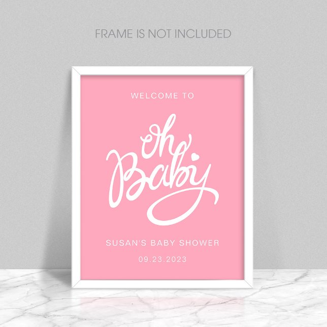 Oh Baby - Baby Dusche Willkommenspender - Pink Poster (Von Creator hochgeladen)