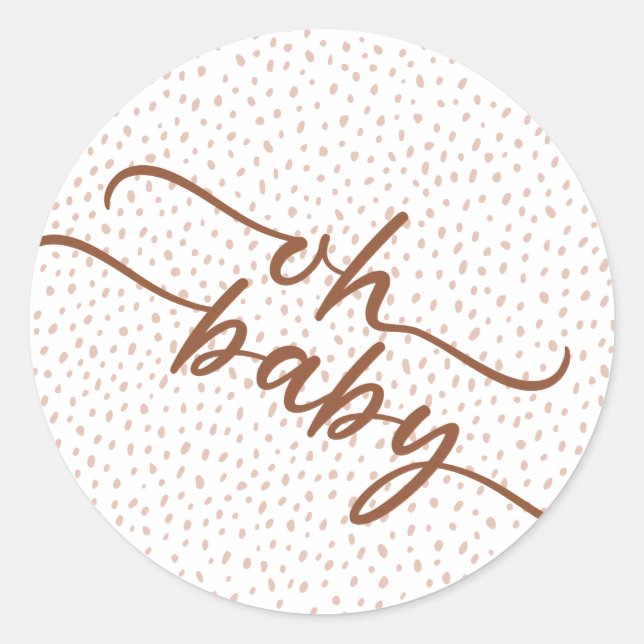"Oh Baby" Braun Script & Beige Dots Babydusche Runder Aufkleber (Vorderseite)