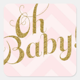 Oh Baby - Gold Glitzer Rosa Zickzack Gefälligkeits Quadratischer Aufkleber