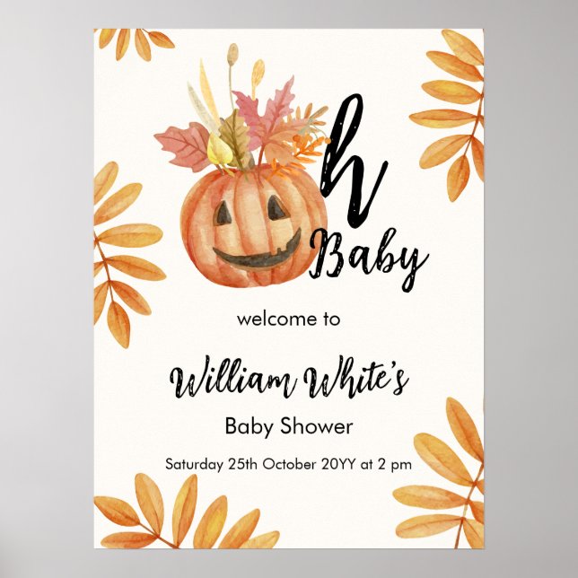 Oh, Baby! Halloween Fall Pumpkin Verlasse Willkomm Poster (Vorne)