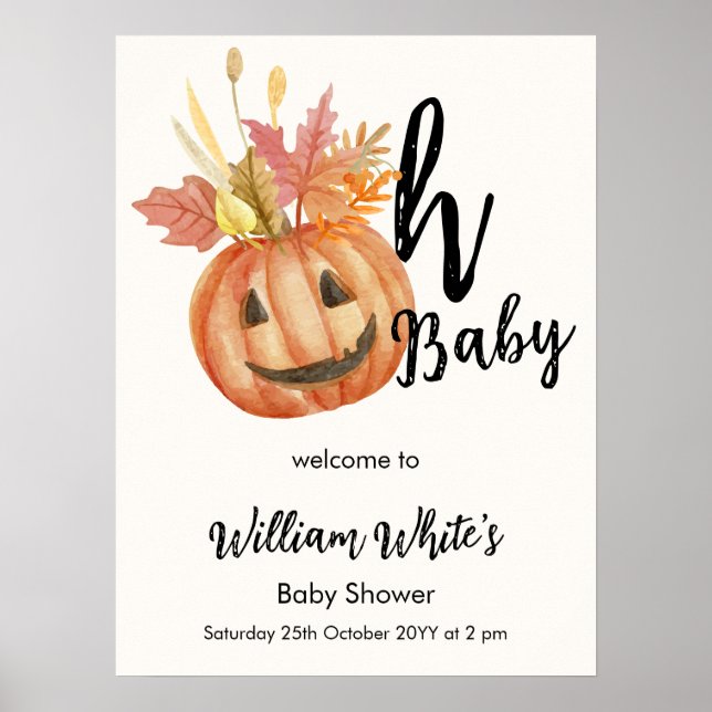 Oh, Baby! Halloween Fall Pumpkin Verlasse Willkomm Poster (Vorne)