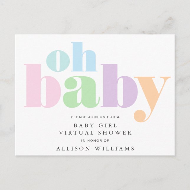 Oh Baby Pastel Typografie Virtual Baby Girl Shower Einladungspostkarte (Vorderseite)