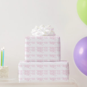 Oh Baby Pink Girly Typografy Wrapping Paper Geschenkpapier