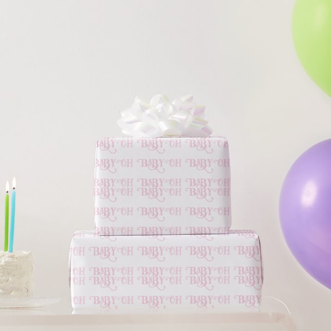 Oh Baby Pink Girly Typografy Wrapping Paper Geschenkpapier (Partygeschenke)