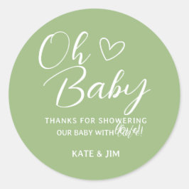 Oh Baby Sage Green Baby Dusche Danke Nachricht Runder Aufkleber