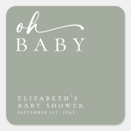 Oh Baby Sage Green Minimalistisch Baby Dusche Quadratischer Aufkleber