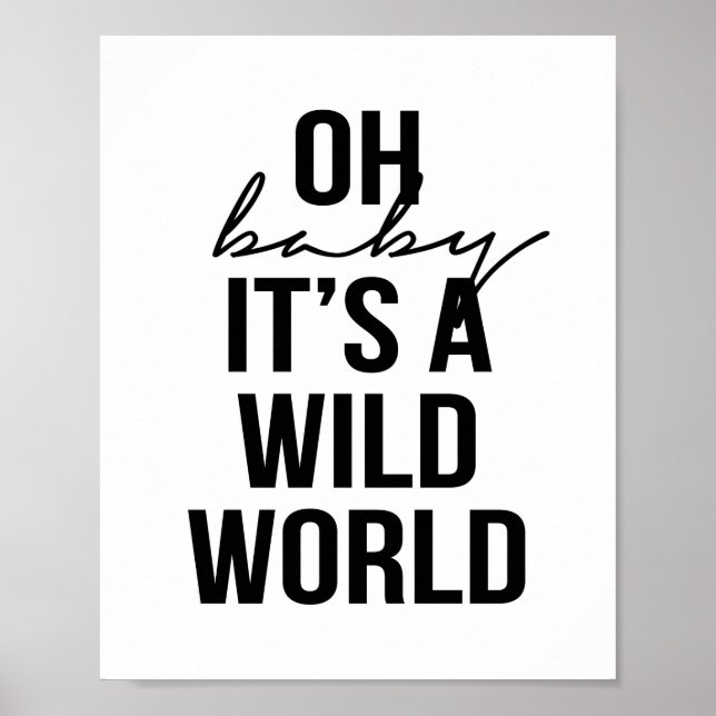 OH BABY SEINE WILDE WELT POSTER (Vorne)