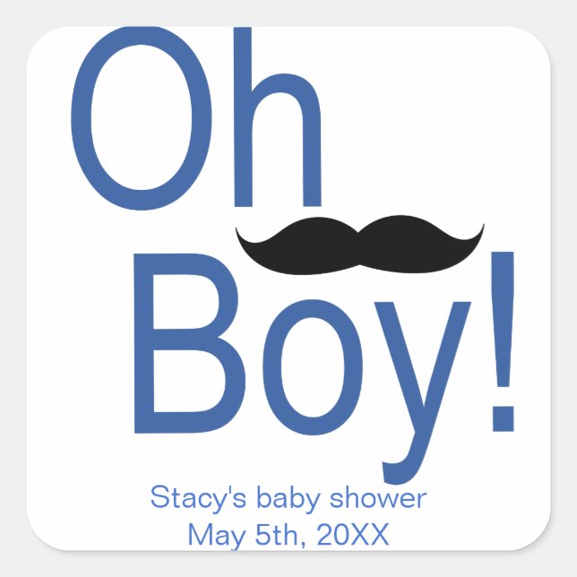 Oh Boy Mustache Babyduschenaufkleber Quadratischer Aufkleber (Vorderseite)