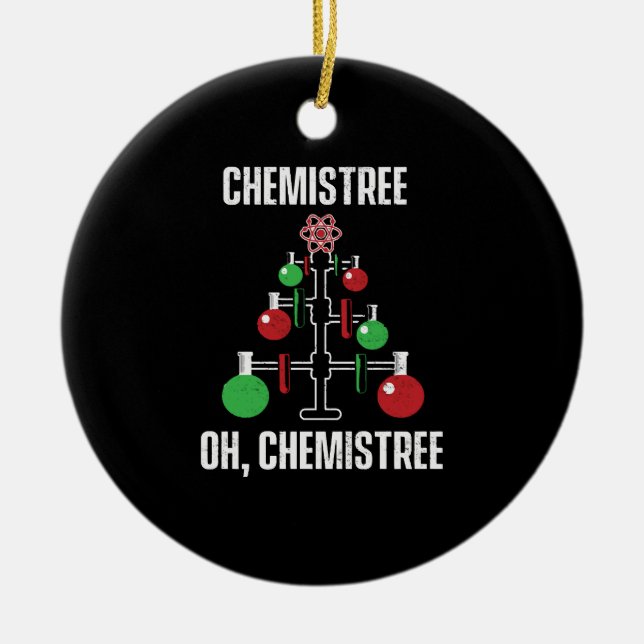 Oh Chemist Tree Chemistree Pun Science Keramik Ornament (Vorne)