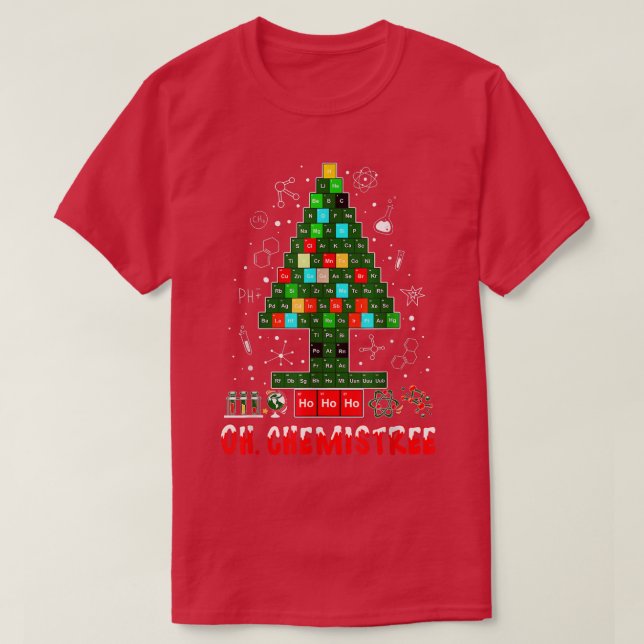 Oh Chemistree Funny Science Weihnachtsbaum T-Shirt (Design vorne)