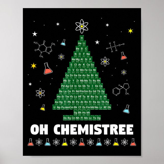 Oh Chemistree Periodic Table Chemistry Christmas T Poster (Vorne)