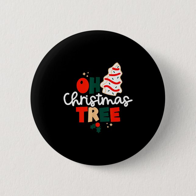 Oh Christmas Tree Cakes Debbie Funny Christmas Sna Button (Vorderseite)