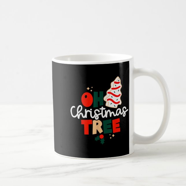 Oh Christmas Tree Cakes Debbie Funny Christmas Sna Kaffeetasse (Rechts)