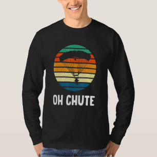 Oh Chute Skydiving Vintager Fallschirm T-Shirt