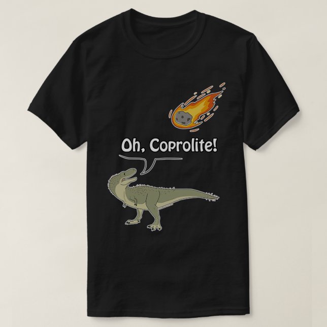 Oh Coprolite T-Shirt (Design vorne)