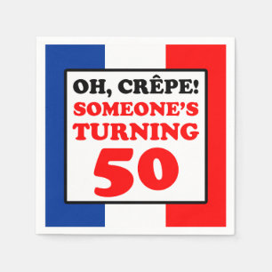 Oh, Crepe Französisch Flagge 50. Geburtstag Serviette