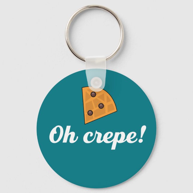 Oh Crepe Funny French Food Puns Schlüsselanhänger (Vorderseite)