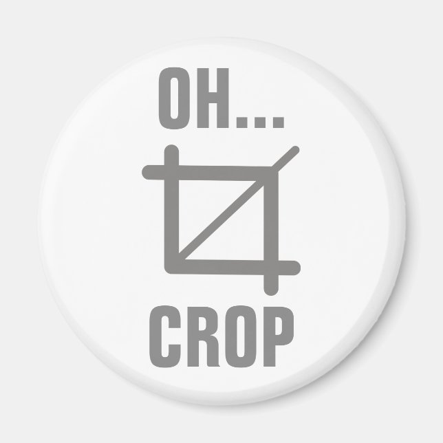 Oh Crop Magnet (Vorne)