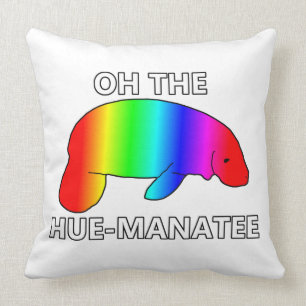 Oh das HUE-MANATEE Kissen
