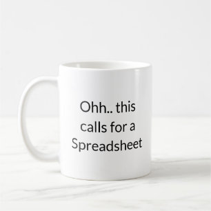 Oh, das ist ein Fall für eine Tabelle, Buchhaltung Kaffeetasse