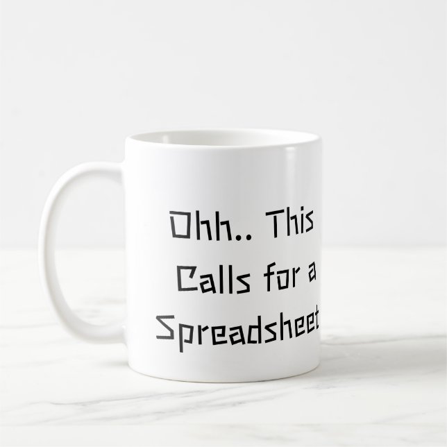 Oh, das ist ein Fall für eine Tabelle, Excel-Held  Kaffeetasse (Links)