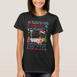 Oh das Wetter draußen ist schrecklich, aber dieser T-Shirt
