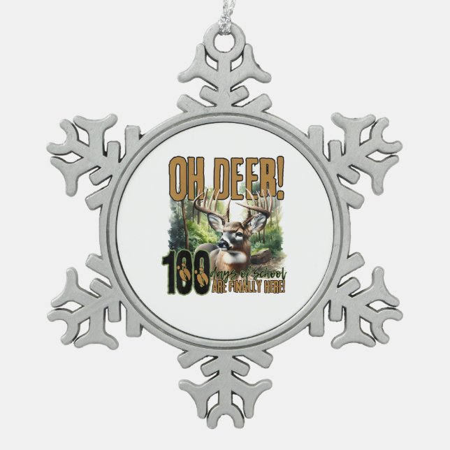 Oh Deer 100 Days Of School Deer Hunting Celebratio Schneeflocken Zinn-Ornament (Vorderseite)
