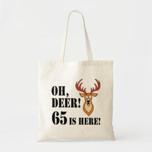 Oh Deer 65. Geburtstag Tote Tag Tragetasche