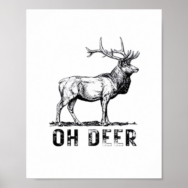 Oh Deer Bold Graphic Expression  Poster (Vorne)
