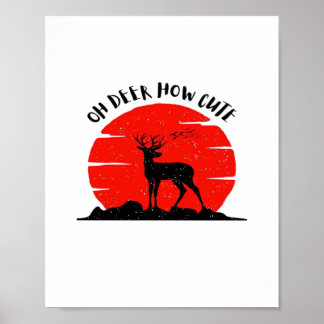 Oh Deer Cute Style  Poster