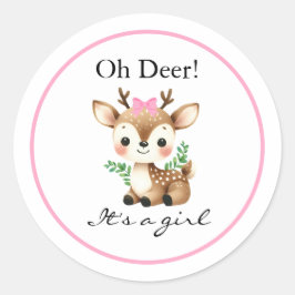 Oh Deer, das ist eine Mädchendusche Runder Aufkleber