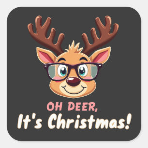 Oh Deer, es ist Weihnachten: Eine Whimsical Holida Quadratischer Aufkleber