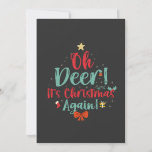 Oh Deer Es ist wieder Weihnachten Funny Weihnachts Einladung
