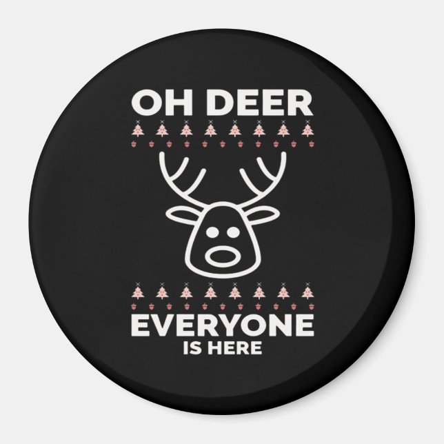 Oh Deer Everyone Is Here Modern Style  Magnet (Vorne)