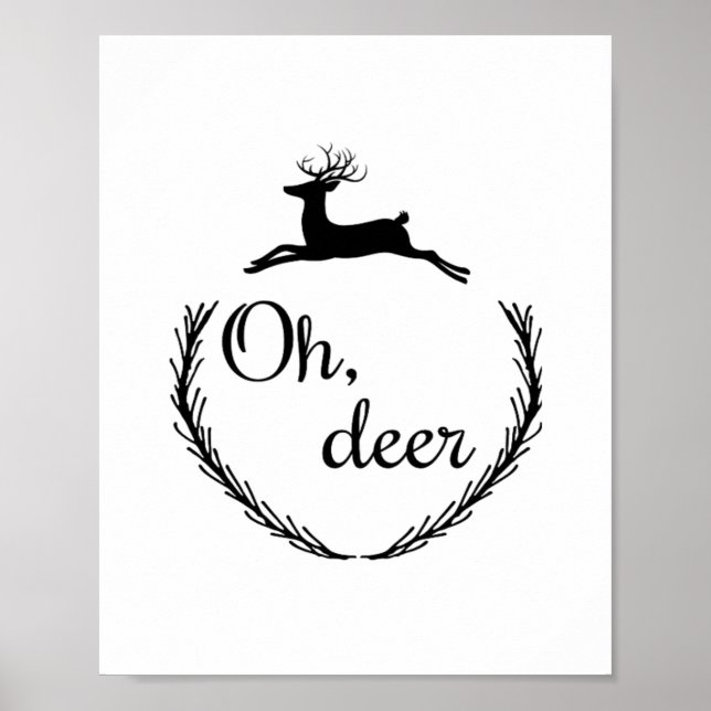 Oh Deer Funny Style Design  Poster (Vorne)