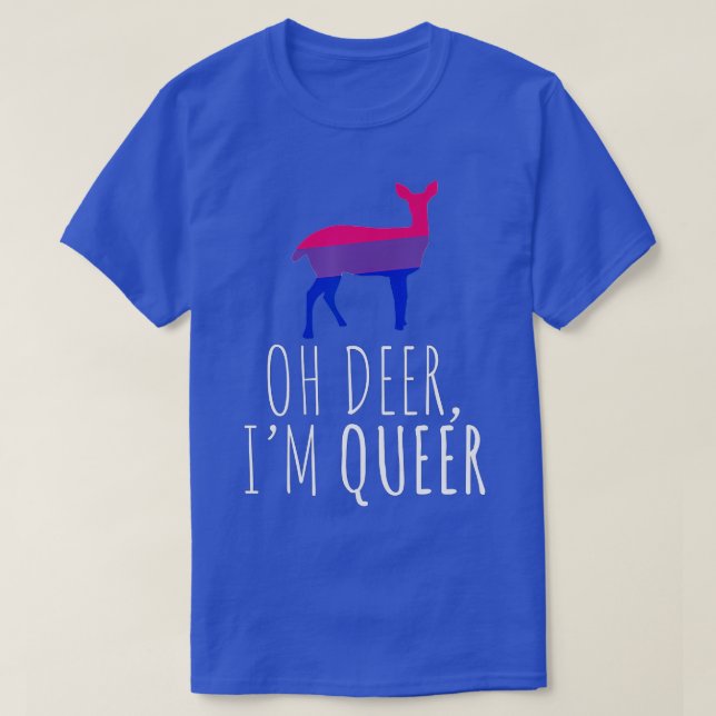Oh Deer Im Que Lgbt Bisexual Pride Gay Lesbian T-Shirt (Design vorne)