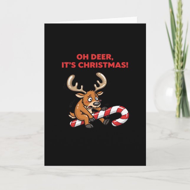 Oh Deer Its Christmas Stressed Reindeer With Sweet Karte (Vorderseite)