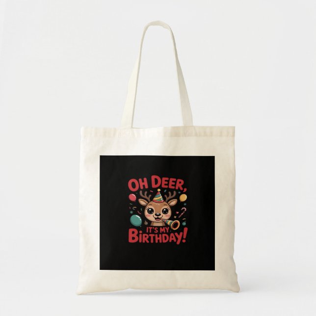 Oh Deer Its My Birthday Cute Reindeer Festive Styl Tragetasche (Vorne)