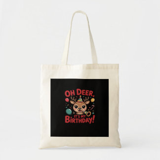Oh Deer Its My Birthday Cute Reindeer Festive Styl Tragetasche