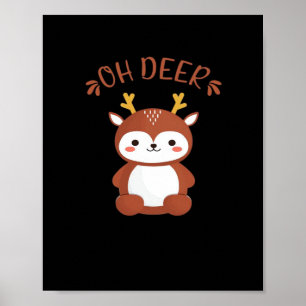 Oh Deer Kawaii Deer Spielerei Kunststil  Poster