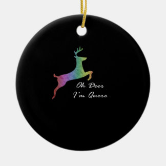 Oh Deer Queer Funny Pun LGBT Pride CelebraOrnament Keramik Ornament