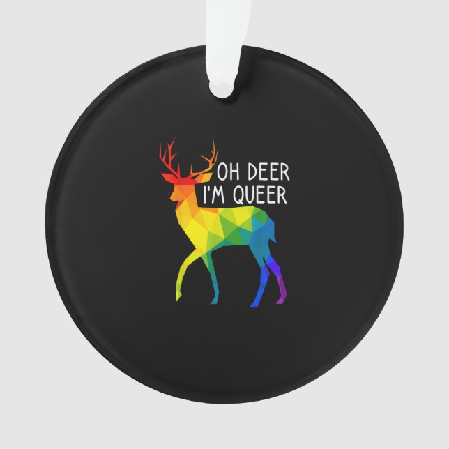 Oh Deer Queer LGBTQ Pride CelebratAcrylic Ornament (Vorderseite)