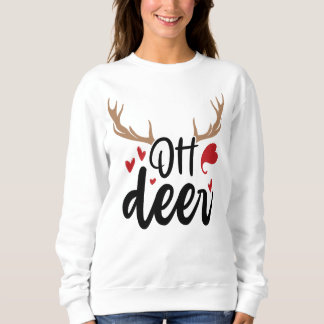 Oh Deer Reindeer Antlers Funny Frohe Weihnachten Sweatshirt
